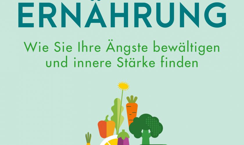 Angstfrei durch Ernährung