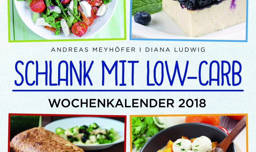Schlank mit Low-Carb – Wochenkalender 2018